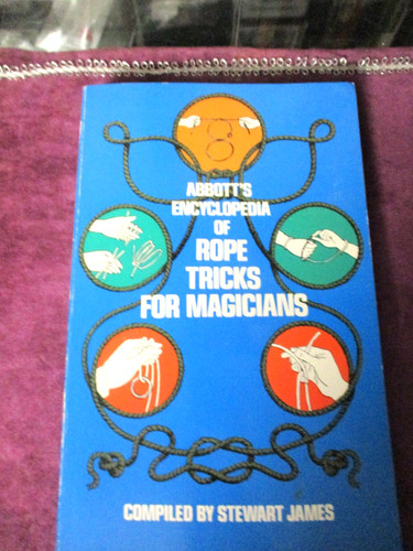 Encyclopedia rope magic - of,